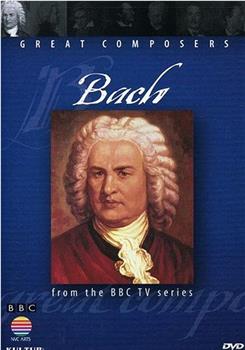 BBC伟大的作曲家第一集：巴赫在线观看和下载