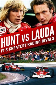 亨特 VS 劳达：F1赛车最伟大的竞争对手在线观看和下载