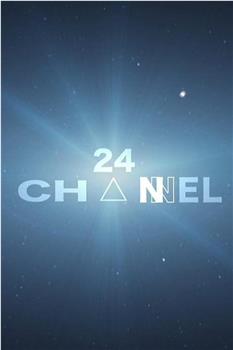 24CH△NNEL在线观看和下载