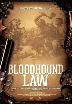 Bloodhound Law在线观看和下载