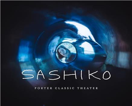 SASHIKO在线观看和下载
