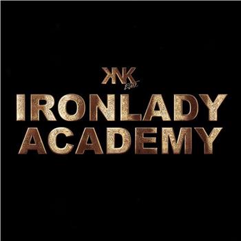 Ironlady Academy在线观看和下载
