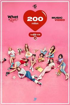 TWICE: What is Love?在线观看和下载