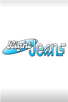 Light Jeans在线观看和下载