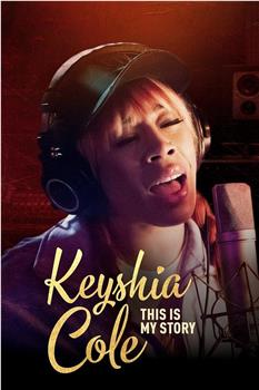 Keyshia Cole: This Is My Story在线观看和下载