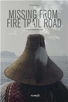 Missing From Fire Trail Road在线观看和下载