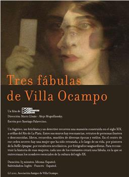 Tres fábulas de Villa Ocampo在线观看和下载