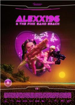 Alexx196 & la plage de sable rose在线观看和下载