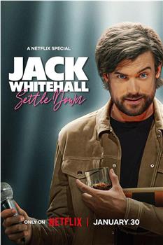 Jack Whitehall: Settle Down在线观看和下载