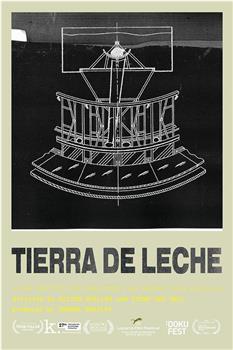 Tierra de Leche在线观看和下载